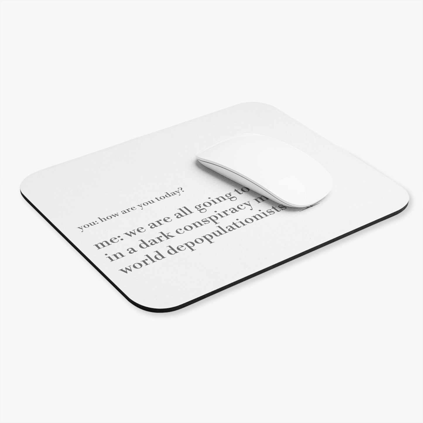 Humorous Mouse Pad for Conspiracy Theorists, Cute Desk Accessory, Fun Gift for Gamers, Office Humor Mousepad, Unique Work Gift