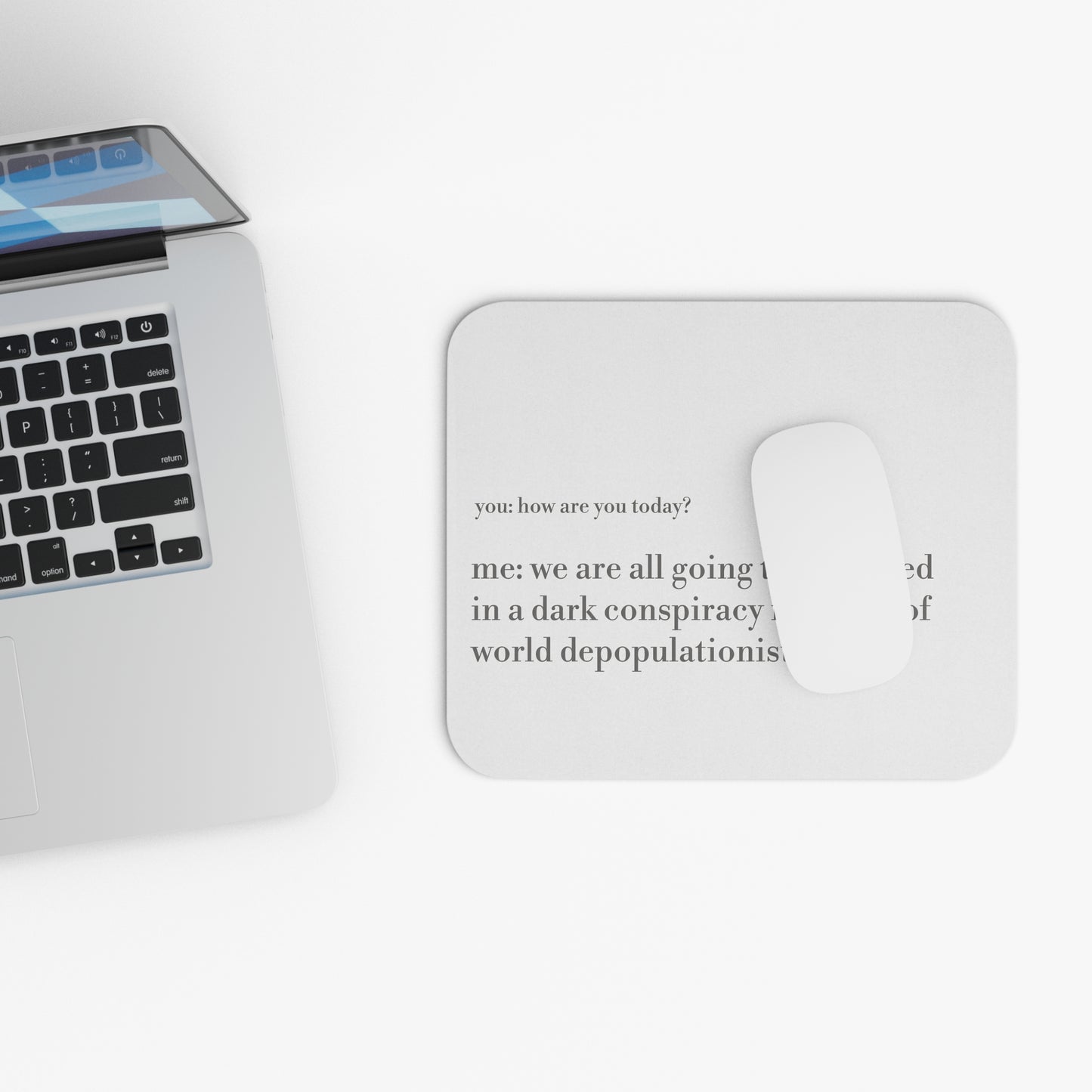 Humorous Mouse Pad for Conspiracy Theorists, Cute Desk Accessory, Fun Gift for Gamers, Office Humor Mousepad, Unique Work Gift