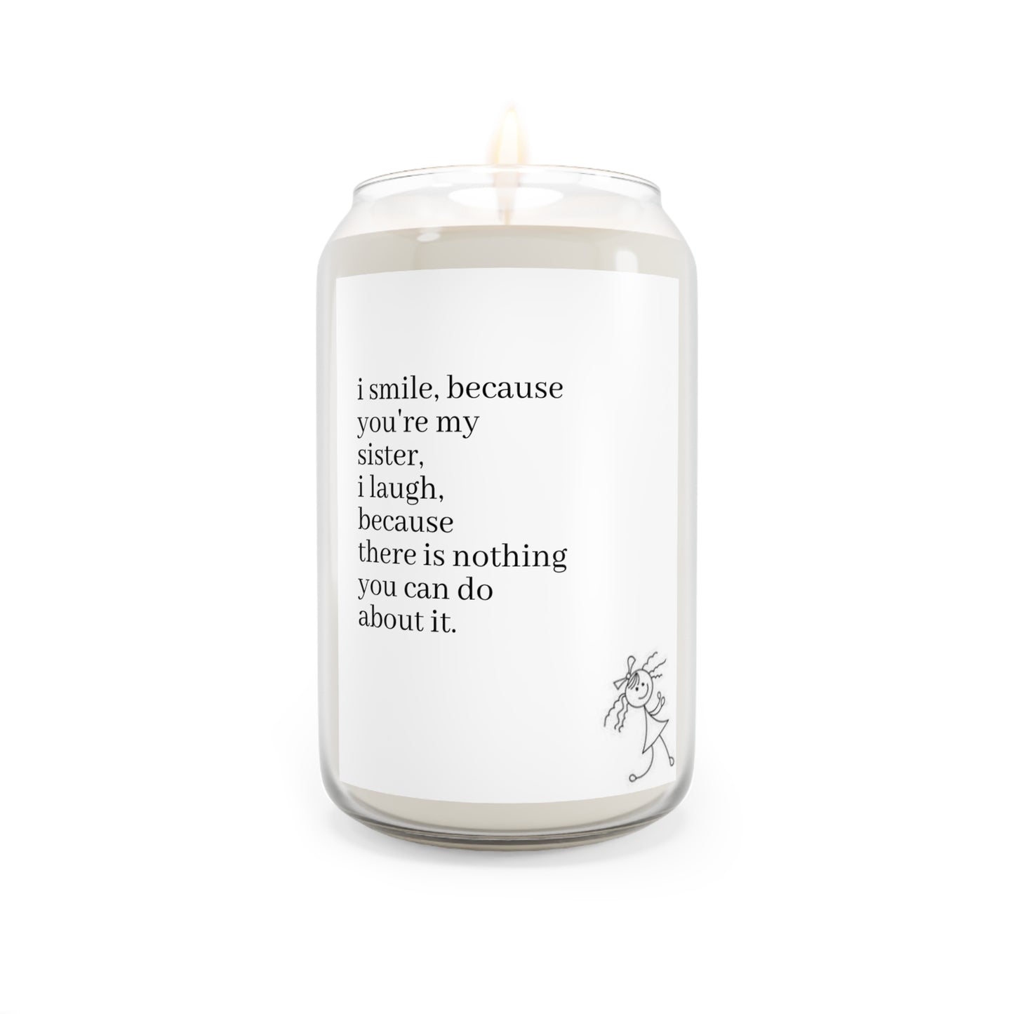 Scented Soy Candle for Sisters, Cozy Gift for Her, Funny Quote Candle, Home Décor, Aromatherapy Candle, Birthday Gift